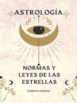 cover image of Astrología, normas y leyes de las estrellas